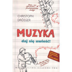 Muzyka : daj się uwieść!