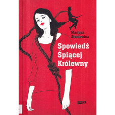 Spowiedź śpiącej królewny