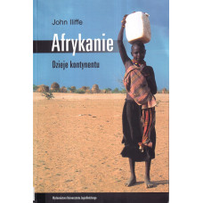 Afrykanie : dzieje kontynentu