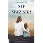 Nie waż się!