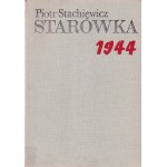 Starówka 1944 : zarys organizacji i działań bojowych Grupy "Północ" w powstaniu warszawskim