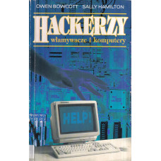 Hackerzy - włamywacze i komputery