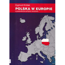 Polska w Europie a gospodarcza polityka narodowa