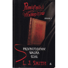 Przebudzenie ; Walka ; Szał