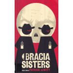 Bracia Sisters Bracia Sisters