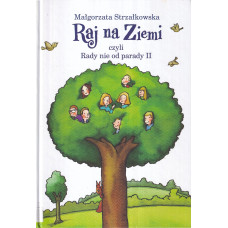 Raj na Ziemi czyli Rady nie od parady II