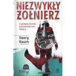 Niezwykły żołnierz : z gwiazdą Dawida pod sztandarami Hitlera
