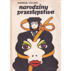 Narodziny przestępstwa