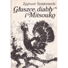 Głuszce, diabły i Mitsouko