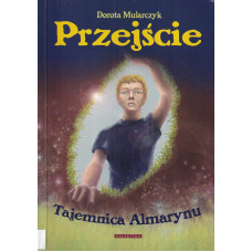 Przejście : tajemnica Almarynu