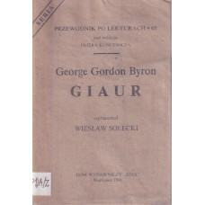 George Gordon Byron "Giaur"