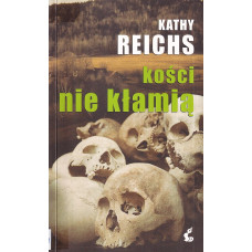 Kości nie kłamią