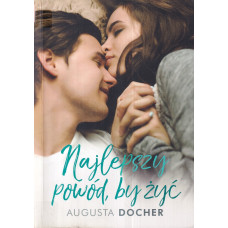 Najlepszy powód, by żyć