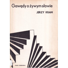 Gawędy o żywym słowie