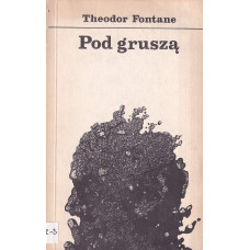 Pod gruszą : nowela kryminalna