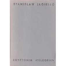 Kryptonim "Telegraf" : z dziejów Batalionów Chłopskich na Kielecczyźnie