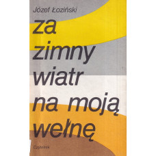 Za zimny wiatr na moją wełnę