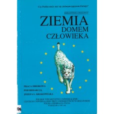 Ziemia domem człowieka. T. 2, Teoria i praktyka ochrony środowiska w Polsce