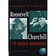 Roosevelt, Churchill i II wojna światowa