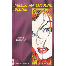 Miłość ma chłodne dłonie