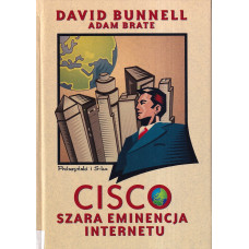 Cisco : szara eminencja internetu