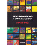 Dziennikarstwo i świat mediów