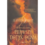 Pierwszy dotyk ognia