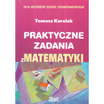 Praktyczne zadania z matematyki Praktyczne zadania z matematyki