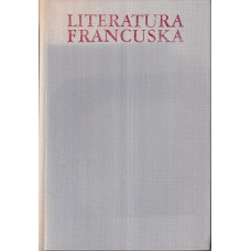 Literatura francuska.. T. 2, XIX i XX wiek