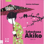 Zakochana Akiko : bajka Zen