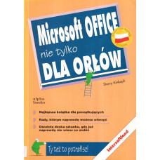 Microsoft Office nie tylko dla orłów