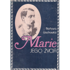 Marie jego życia