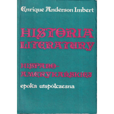 Historia literatury hispano-amerykańskiej : epoka współczesna