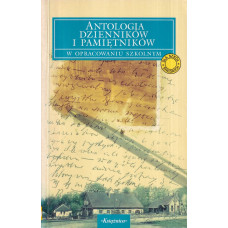 Antologia dzienników i pamiętników w opracowaniu szkolnym