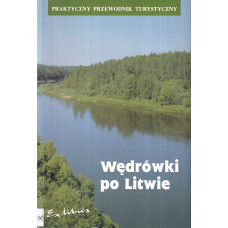 Wędrówki po Litwie : praktyczny przewodnik turystyczny