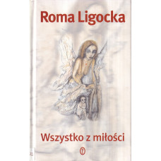 Wszystko z miłości