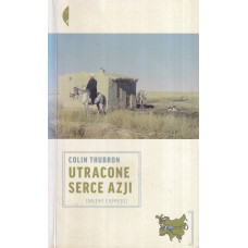 Utracone serce Azji