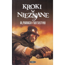 Kroki w nieznane : almanach fantastyki. T. 8