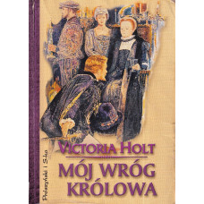 Mój wróg królowa