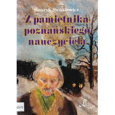 Z pamiętnika poznańskiego nauczyciela