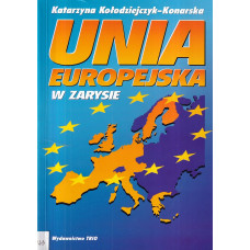 Unia Europejska w zarysie