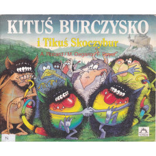 Kituś Burczysko i Tikuś Skoczybur