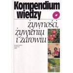 Kompendium wiedzy o żywności, żywieniu i zdrowiu