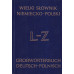 Wielki słownik niemiecko-polski z suplementem = Grosswörterbuch deutsch-polnisch mit Nachtrag.. T. 1, A-K,T. 2, L-Z