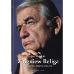 Zbigniew Religa : człowiek z sercem w dłoni