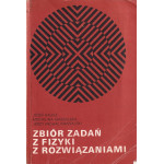Zbiór zadań z fizyki z rozwiązaniami