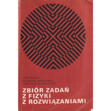 Zbiór zadań z fizyki z rozwiązaniami