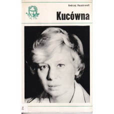 Zofia Kucówna : szkic do portretu aktorki