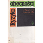 Ryzyko obecności : doświadczenie biograficzne i powieść chłopska