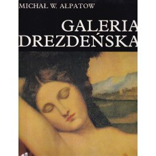 Galeria Drezdeńska : dawni mistrzowie